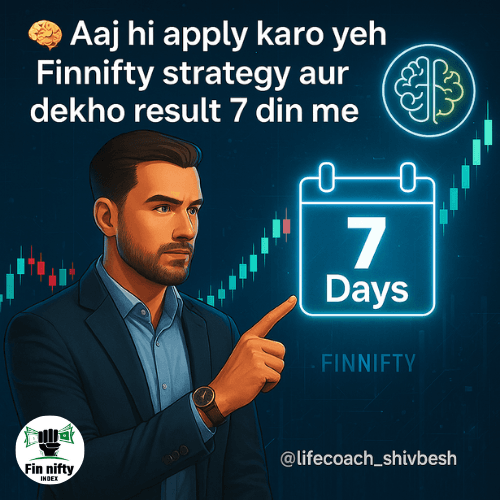 🧠 Aaj hi apply karo yeh Finnifty strategy aur dekho result 7 din me